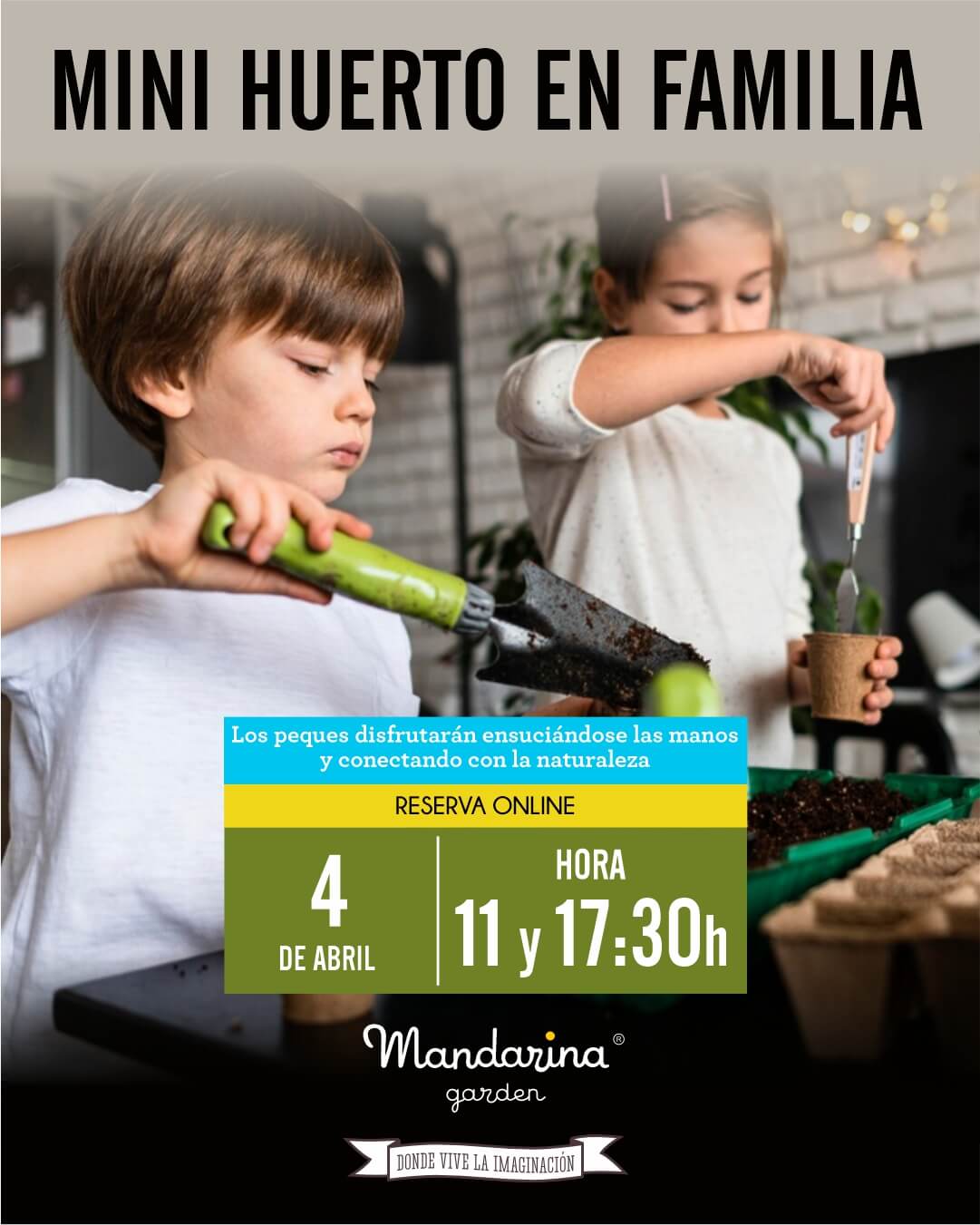 TALLER MINI HUERTO EN FAMILIA en Mandarina garden